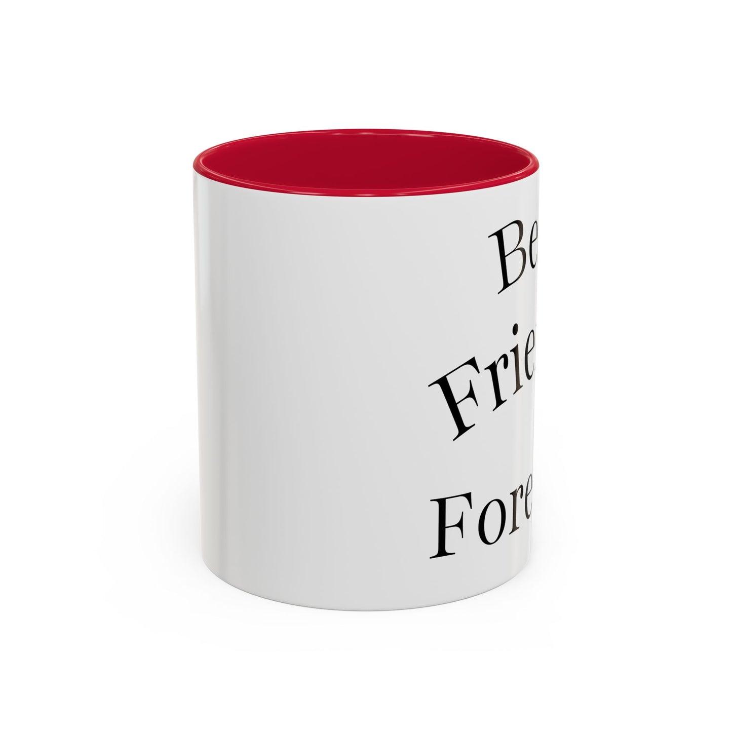 Best Friends Forever Colorful Mug, Friendship Gift, Bestie Cup, Inspirational Drinkware, Cozy Coffee, Personalized Presents