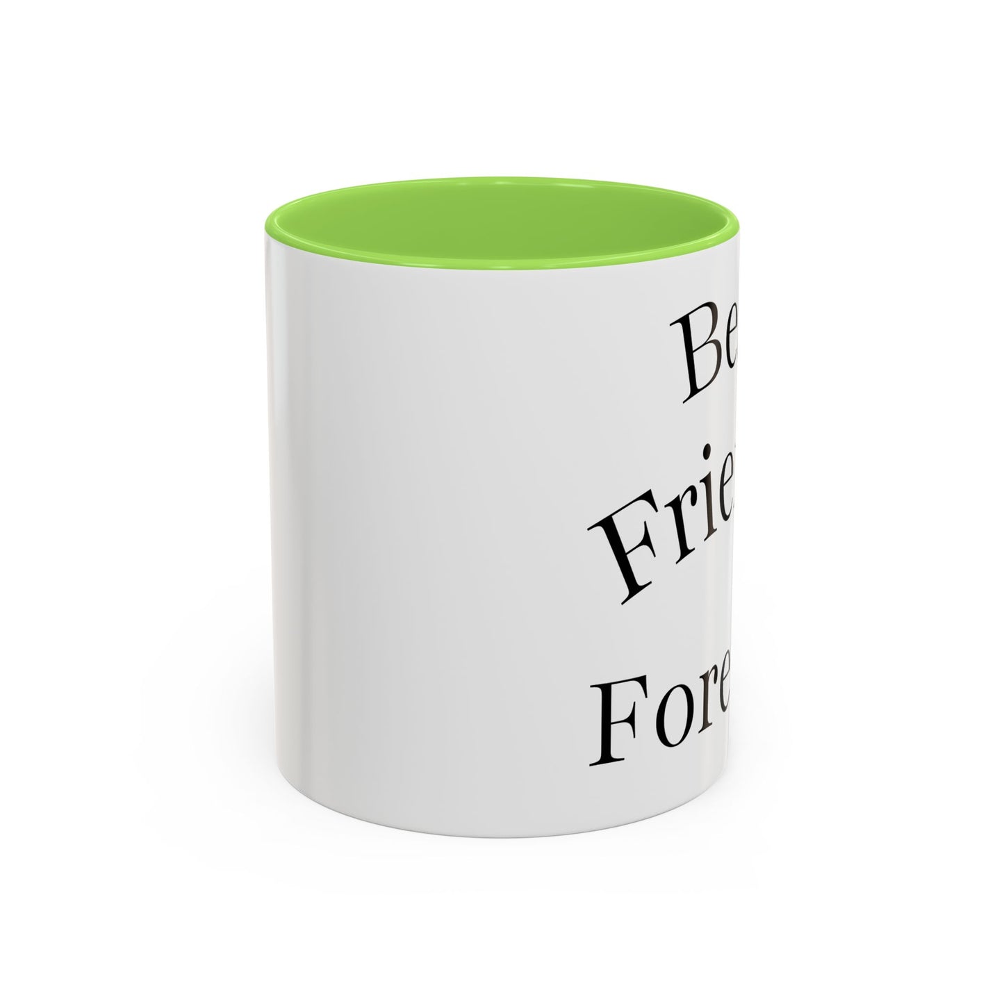 Best Friends Forever Colorful Mug, Friendship Gift, Bestie Cup, Inspirational Drinkware, Cozy Coffee, Personalized Presents