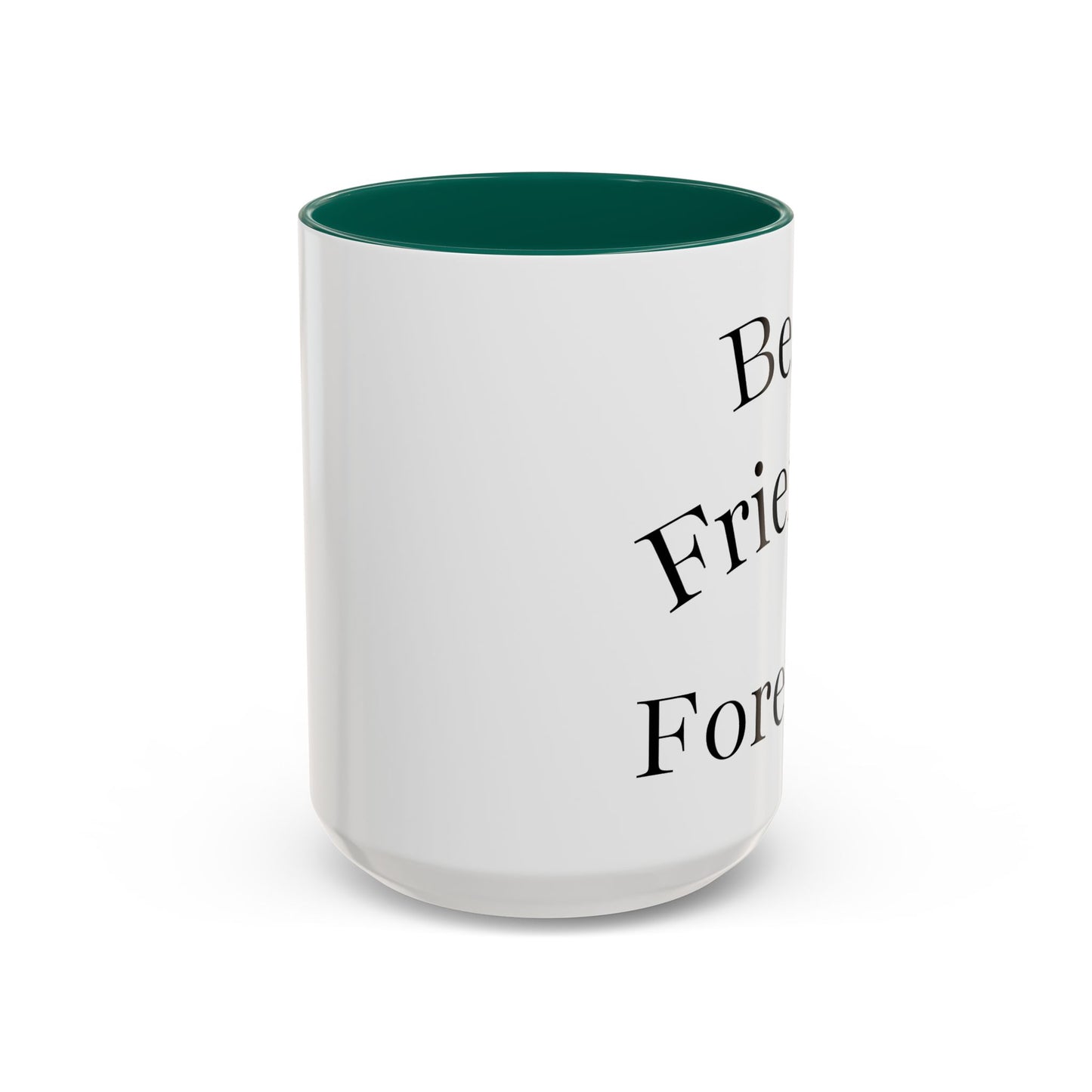 Best Friends Forever Colorful Mug, Friendship Gift, Bestie Cup, Inspirational Drinkware, Cozy Coffee, Personalized Presents