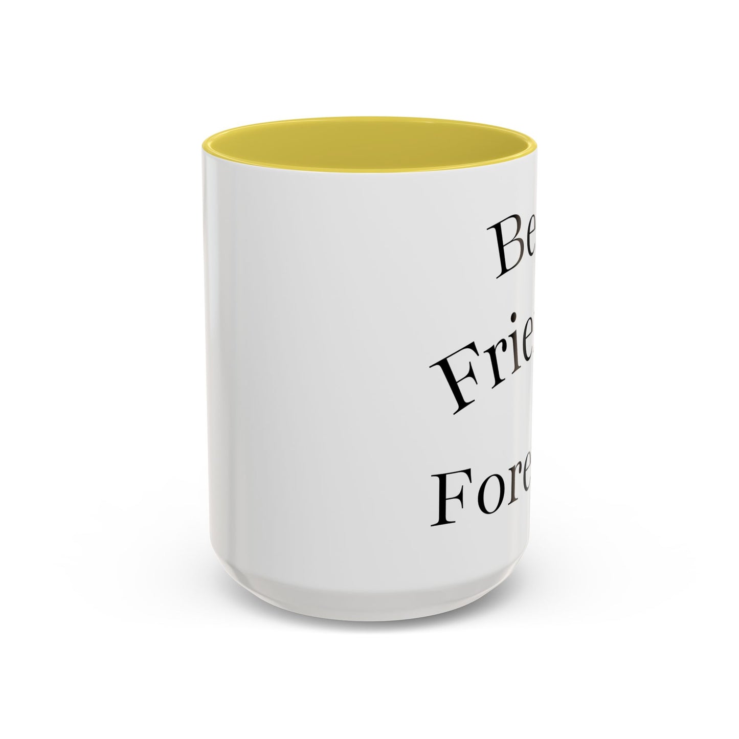 Best Friends Forever Colorful Mug, Friendship Gift, Bestie Cup, Inspirational Drinkware, Cozy Coffee, Personalized Presents