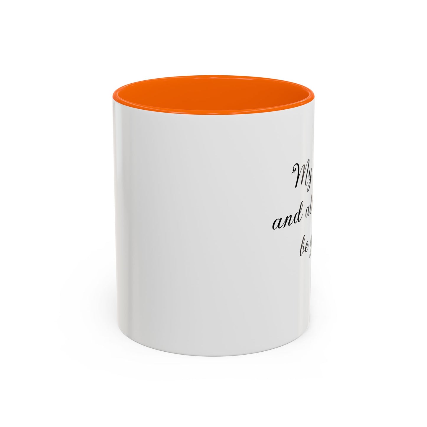 Romantic Coffee Mug "My heart is and always will be yours"