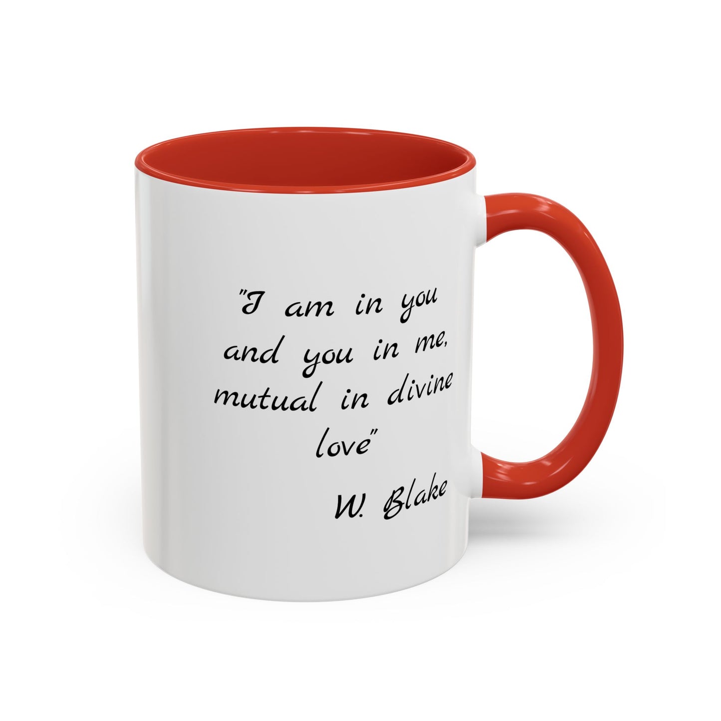 Romantic Coffee Mug — "I am in you and you in me, mutual in divine love"