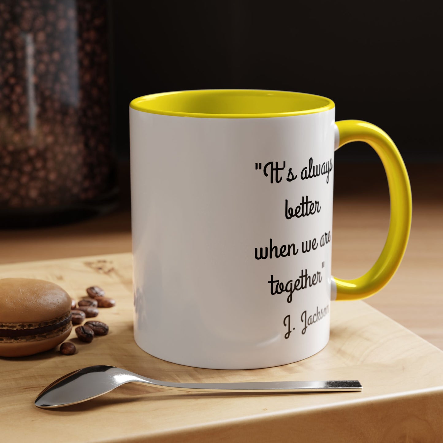 Romantic Coffee Mug - It's Always Better When We're Together