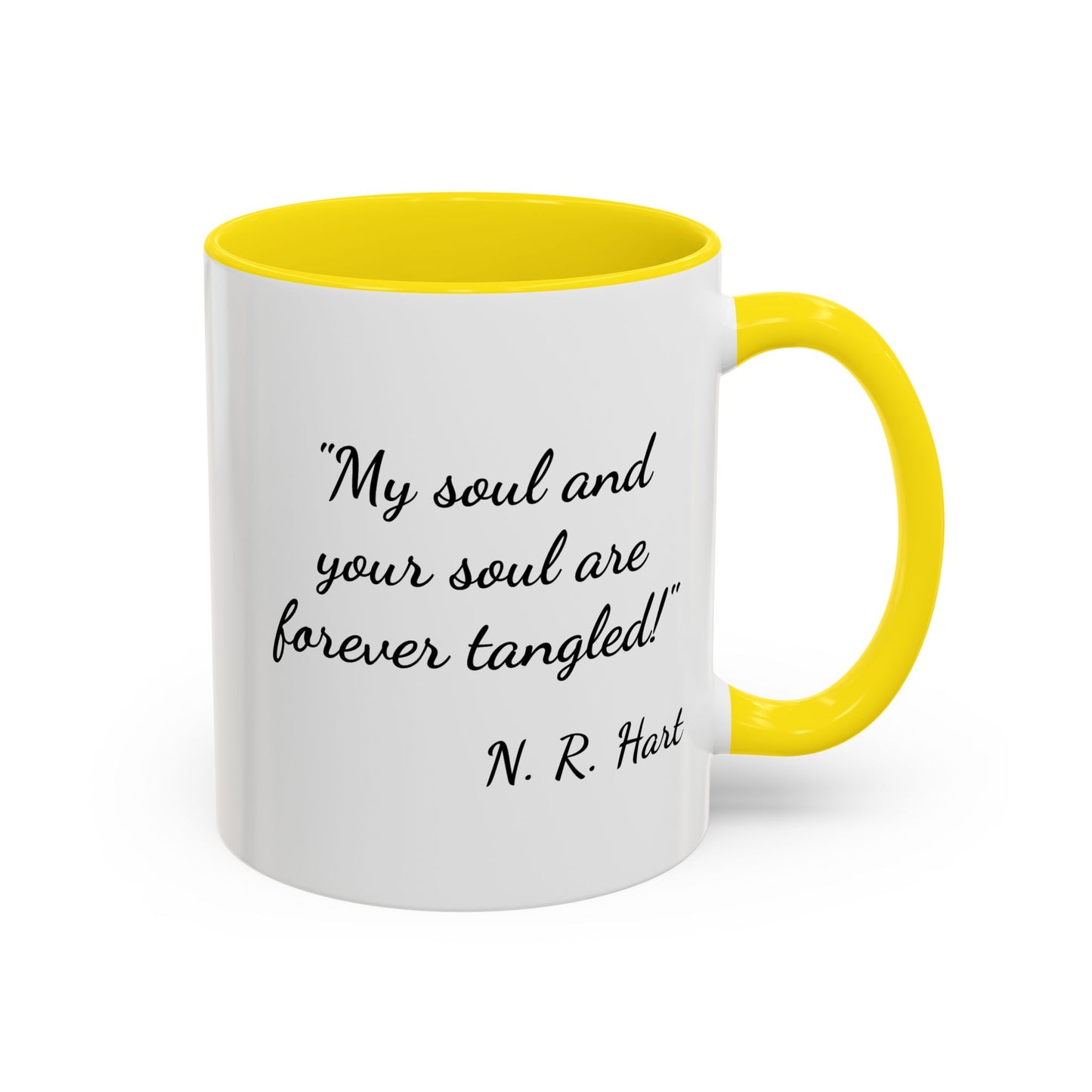 Romantic Coffee Mug — "My soul and your soul are forever tangled"