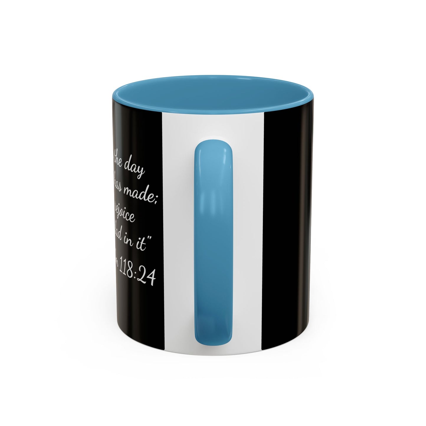 Psalm 118:24 Accent Coffee Mug — Inspirational Christian Scripture Mug (11/15oz)