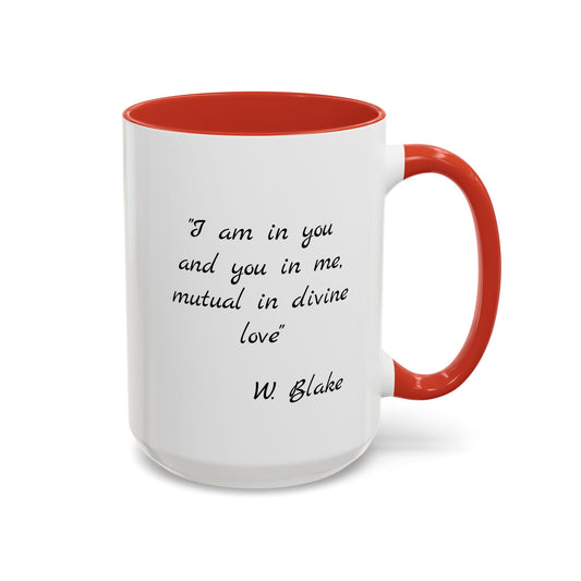 Romantic Coffee Mug — "I am in you and you in me, mutual in divine love"
