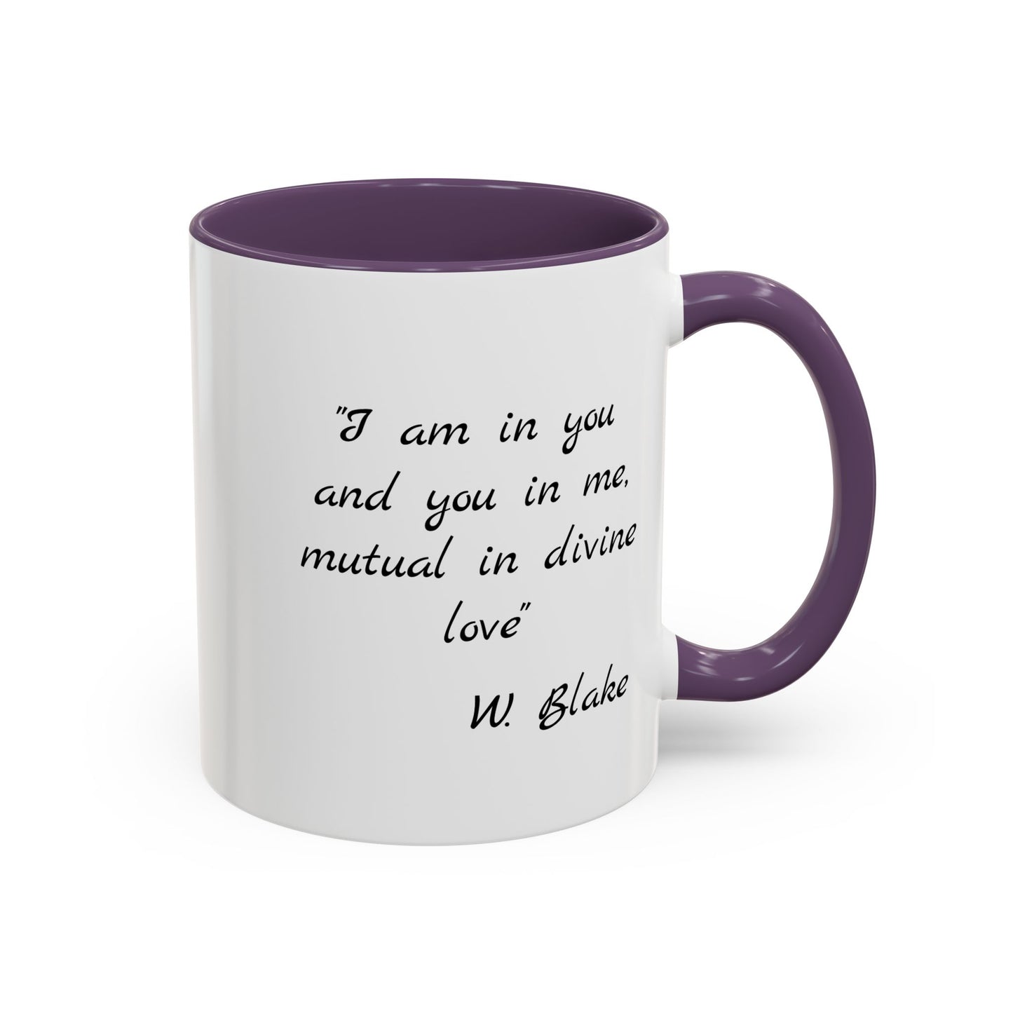 Romantic Coffee Mug — "I am in you and you in me, mutual in divine love"