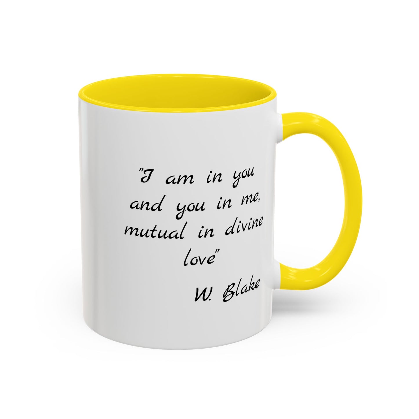 Romantic Coffee Mug — "I am in you and you in me, mutual in divine love"