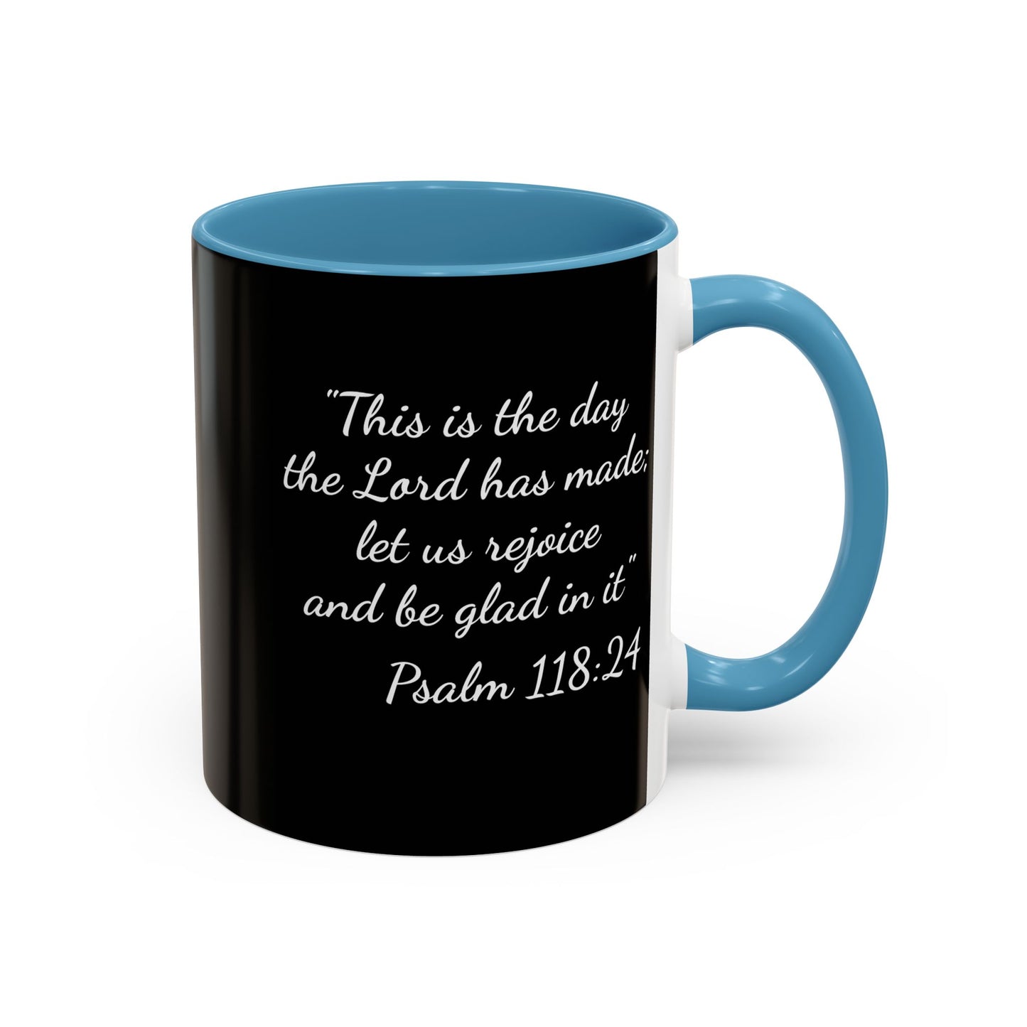 Psalm 118:24 Accent Coffee Mug — Inspirational Christian Scripture Mug (11/15oz)