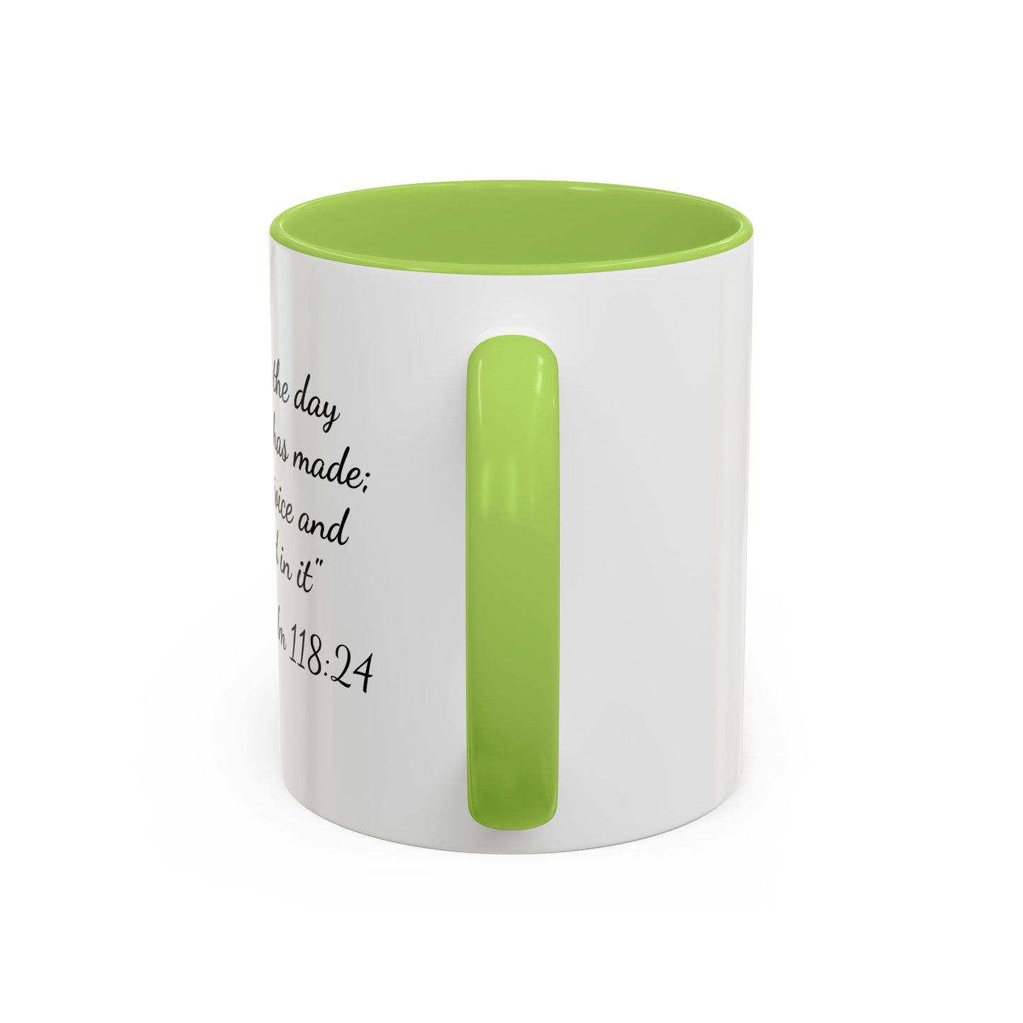 Psalm 118:24 Accent Coffee Mug — "This is the day the Lord has made" Inspirational Scripture Mug