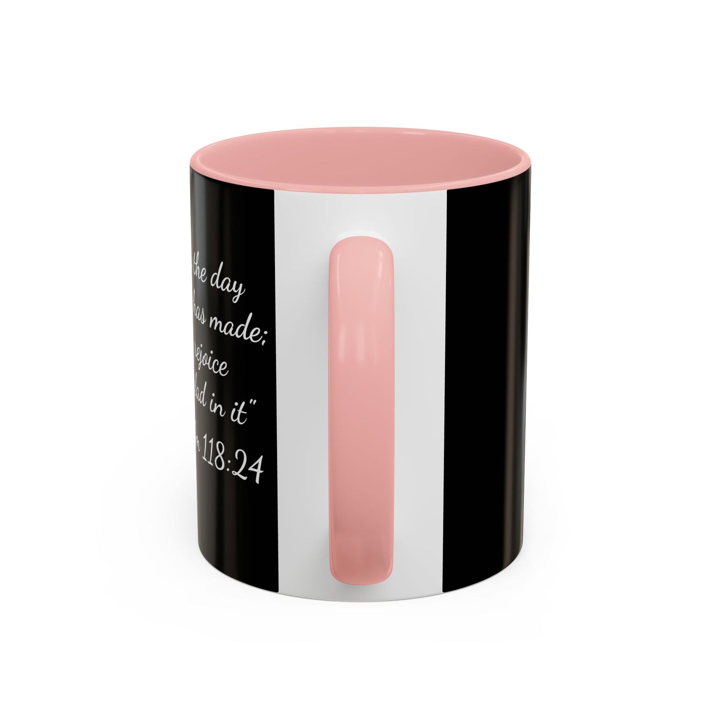 Psalm 118:24 Accent Coffee Mug — Inspirational Christian Scripture Mug (11/15oz)