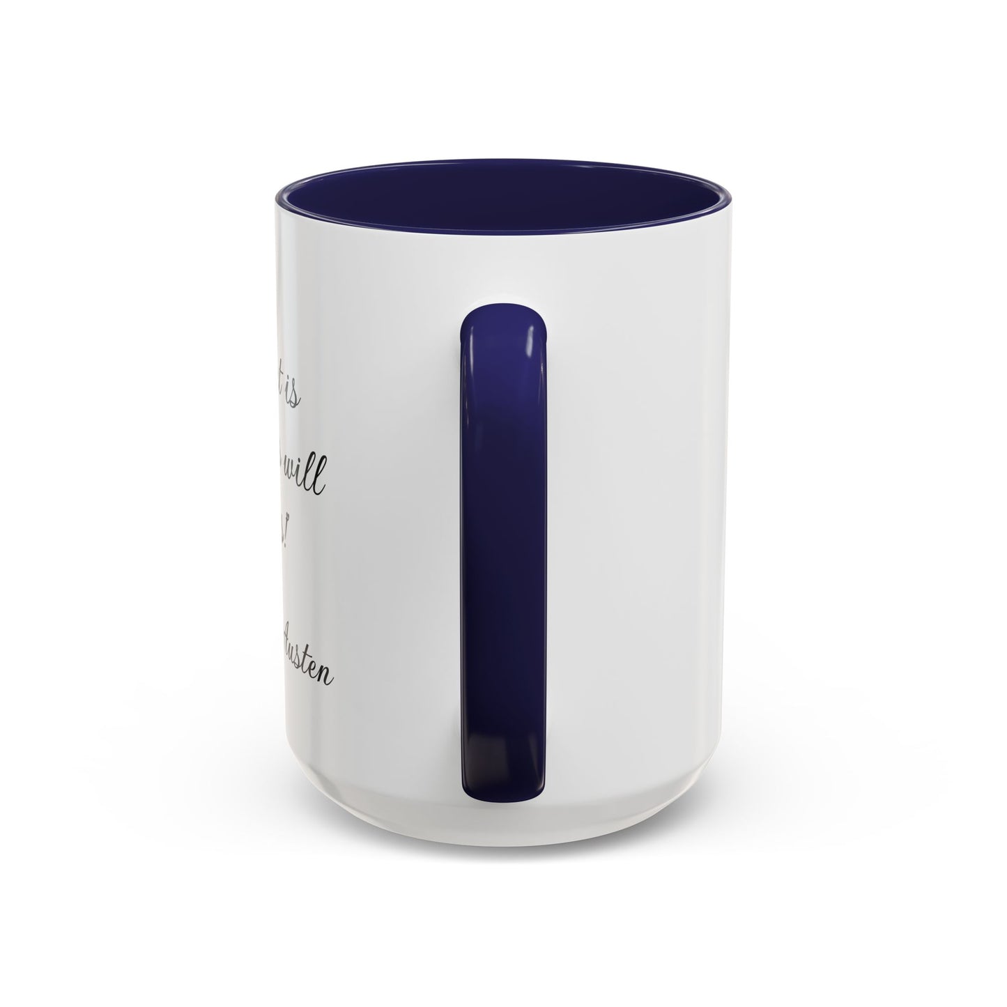 Romantic Coffee Mug "My heart is and always will be yours"