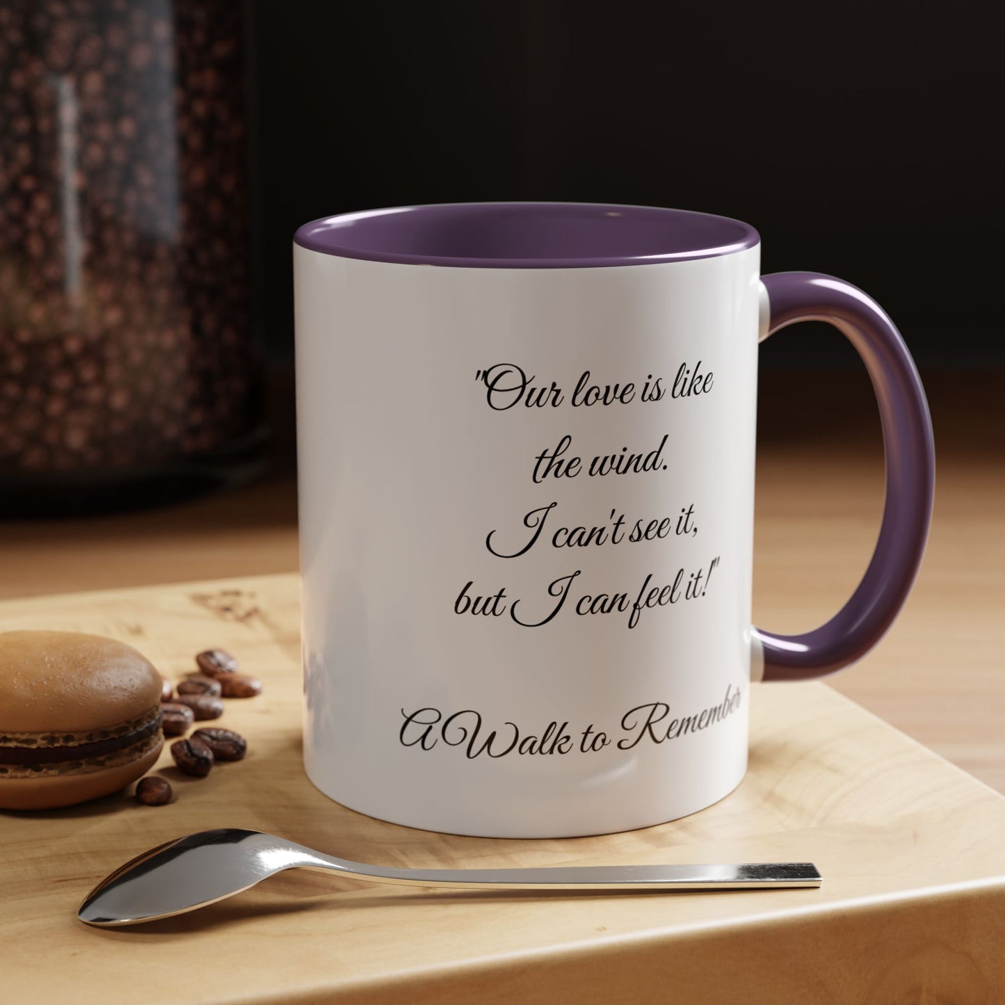 Romantic Coffee Mug — "Our love is like the wind......."