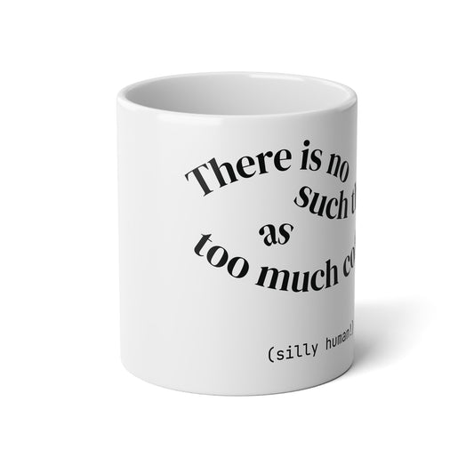 Funny Jumbo Coffee Mug, 20oz - Perfect Gift for Coffee Lovers, Home Office, Birthday, and Holidays, Motivational Quote Mug