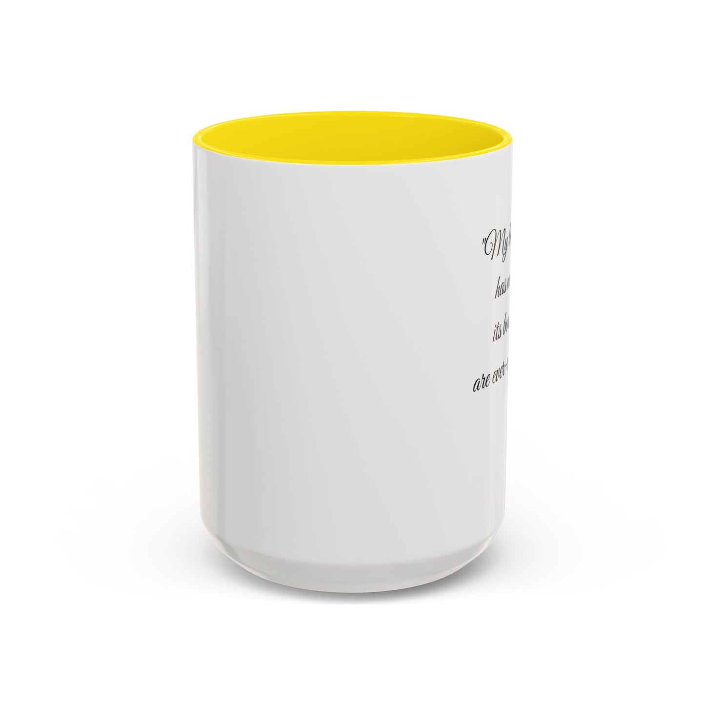 Romantic Coffee Mug – “My love for you has no depth, its boundaries are ever-expanding!"