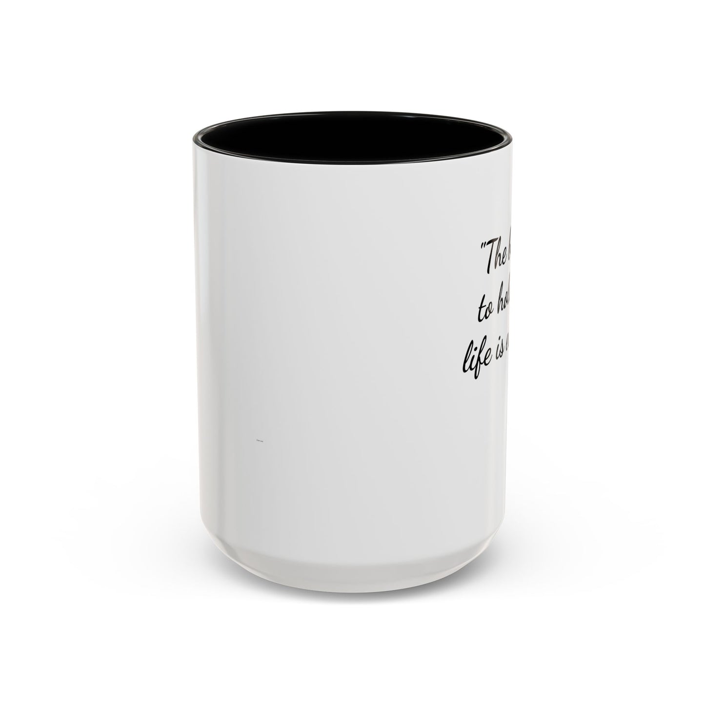 Romantic Coffee Mug — "The best thing to hold onto in life is each other" Audrey Hepburn Quote