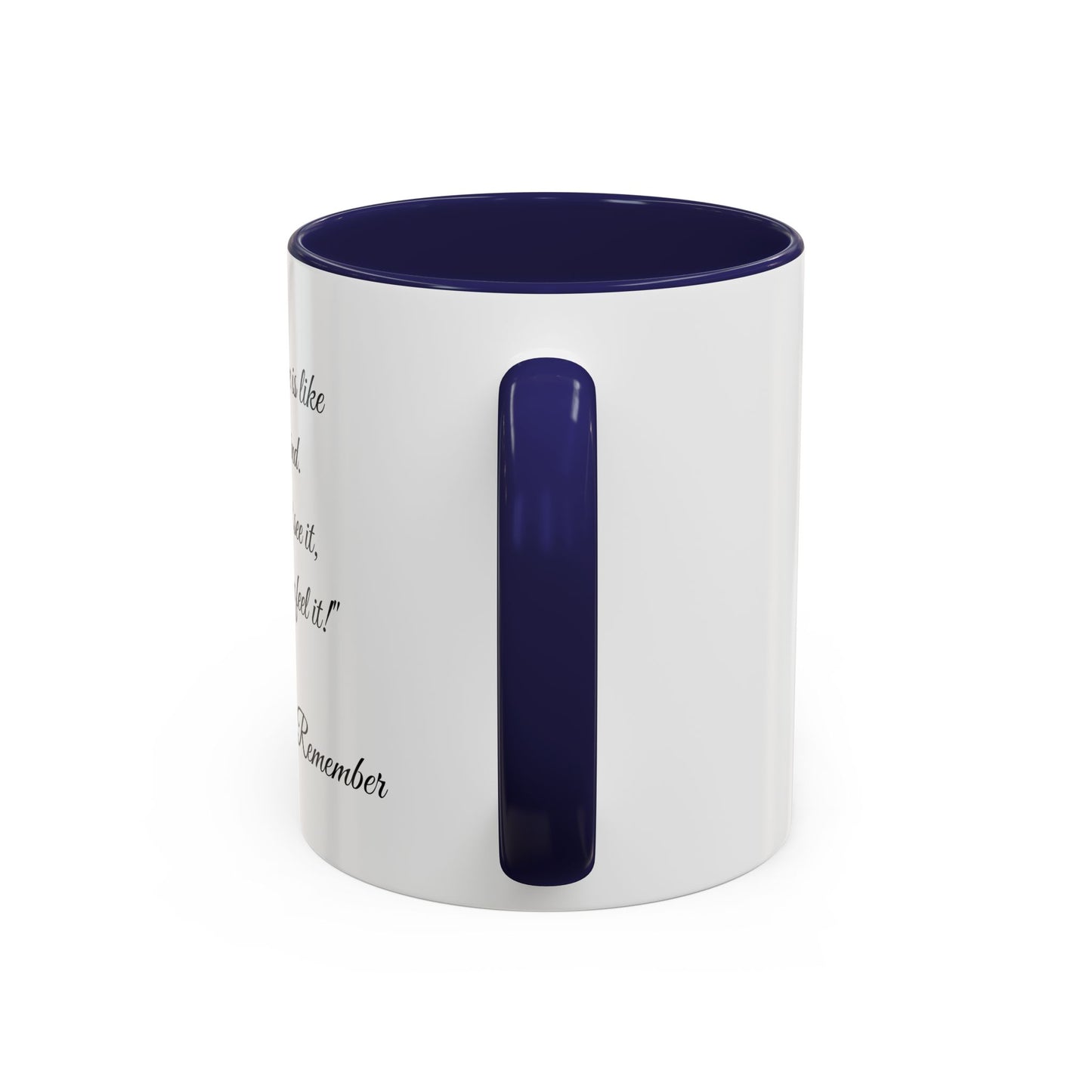 Romantic Coffee Mug — "Our love is like the wind......."