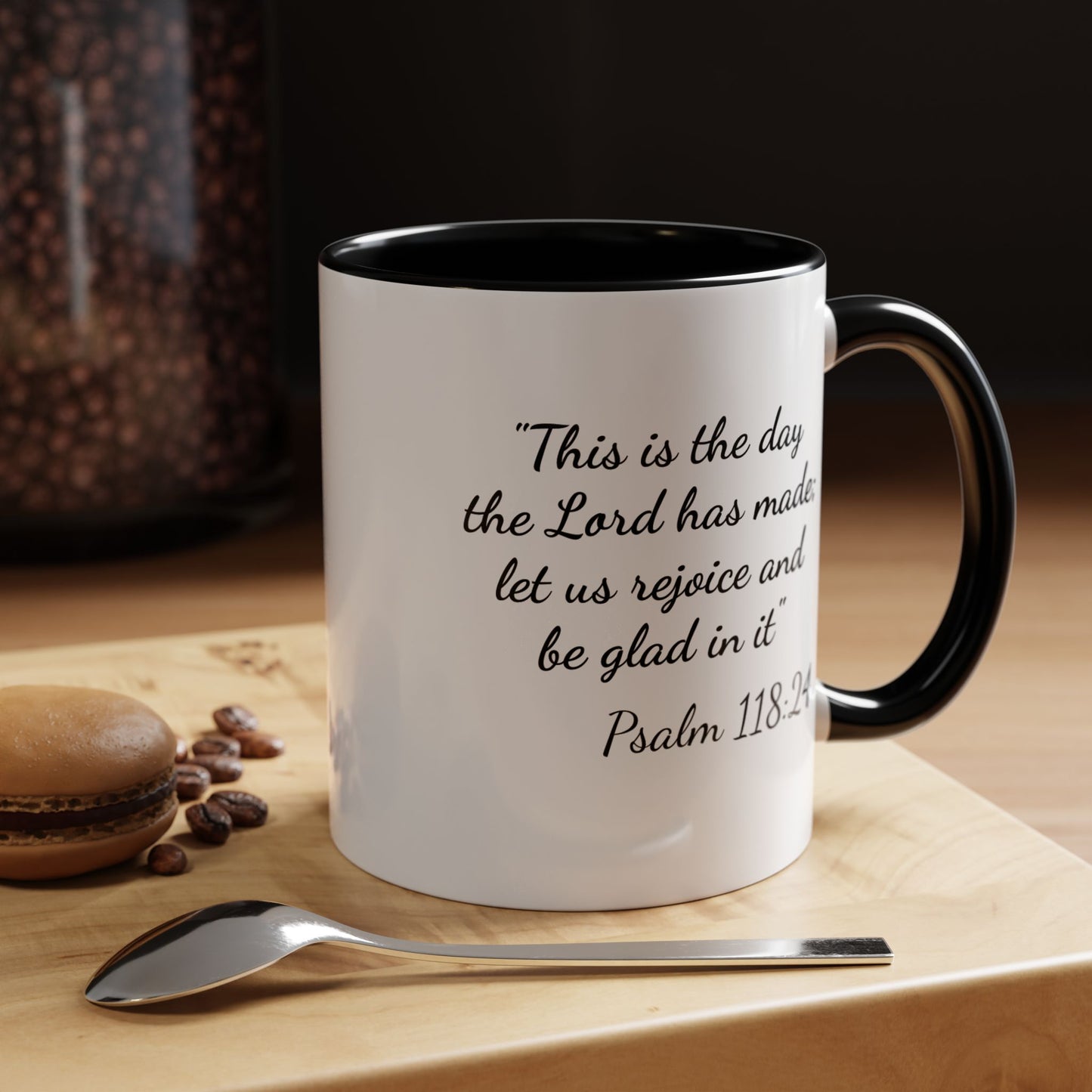 Psalm 118:24 Accent Coffee Mug — "This is the day the Lord has made" Inspirational Scripture Mug