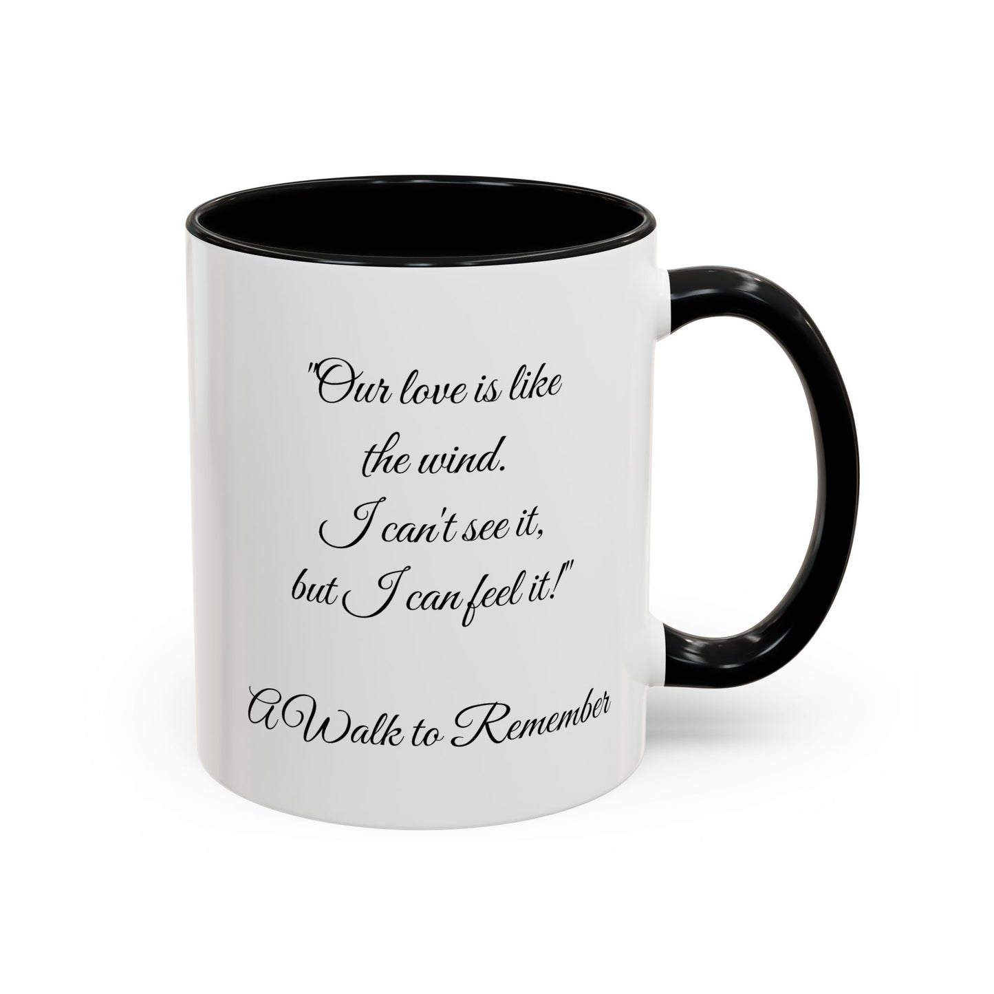 Romantic Coffee Mug — "Our love is like the wind......."