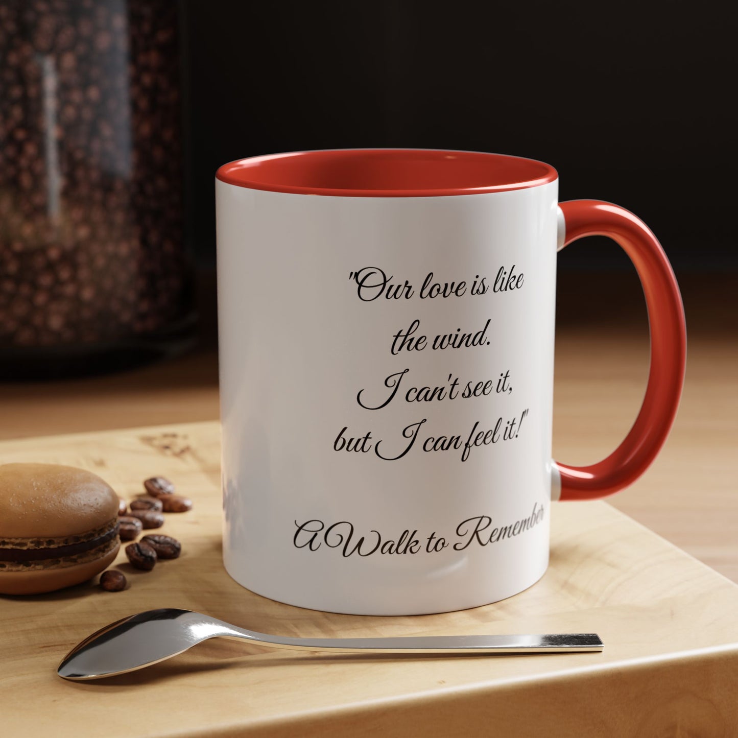 Romantic Coffee Mug — "Our love is like the wind......."