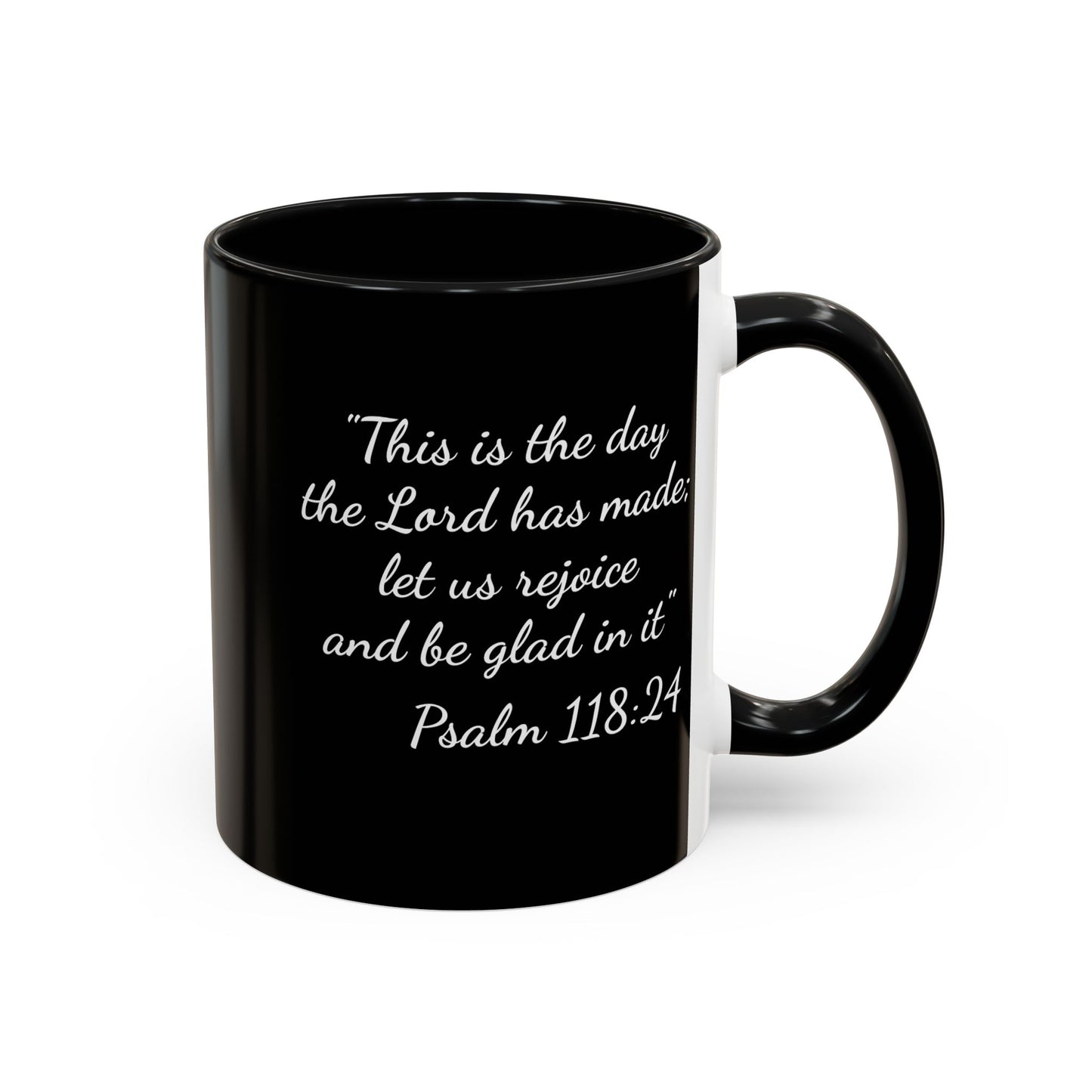 Psalm 118:24 Accent Coffee Mug — Inspirational Christian Scripture Mug (11/15oz)
