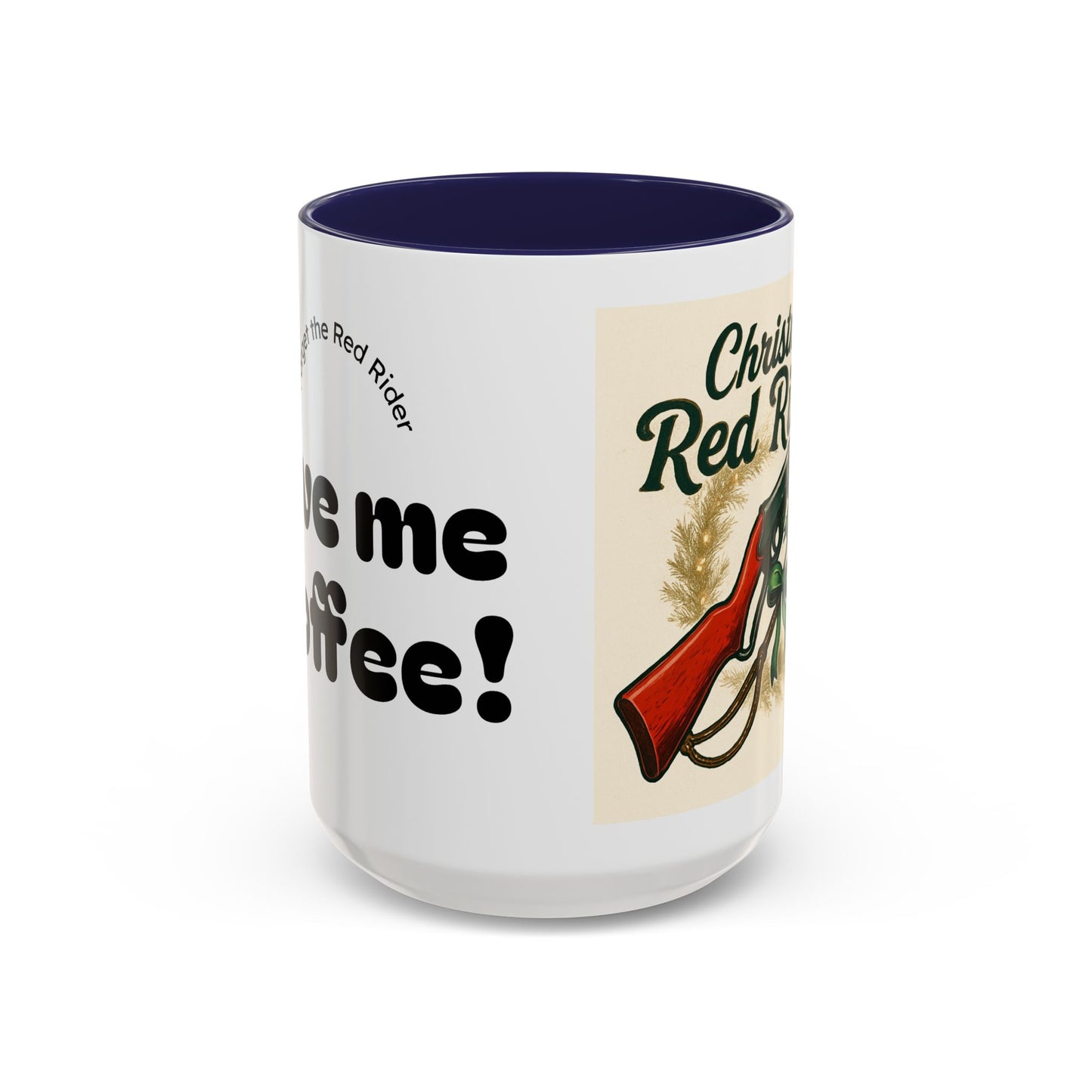 Christmas Red Rider Coffee Mug - Hilarious Gift for Gun Enthusiasts, Coffee Lovers, Holiday Mugs, Funny Gag Gifts, Festive Drinkware