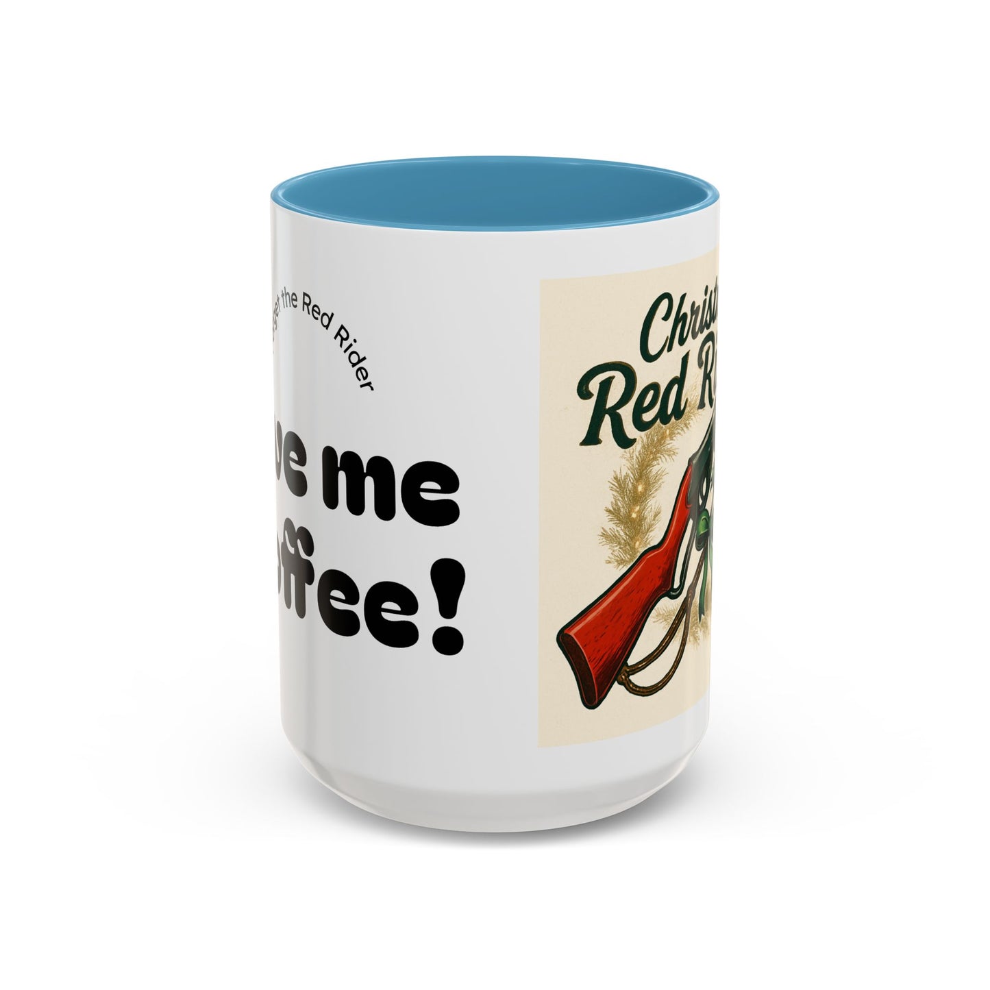 Christmas Red Rider Coffee Mug - Hilarious Gift for Gun Enthusiasts, Coffee Lovers, Holiday Mugs, Funny Gag Gifts, Festive Drinkware