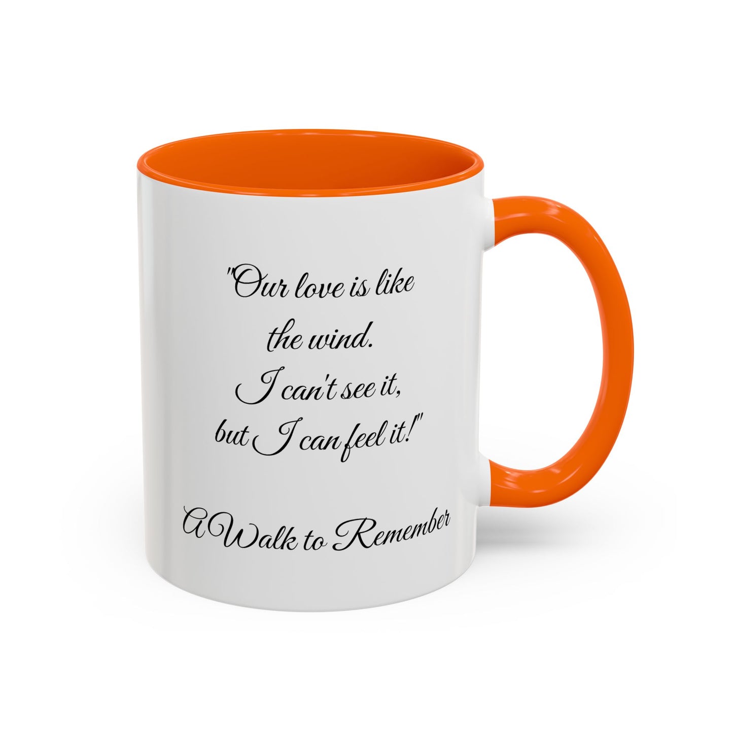 Romantic Coffee Mug — "Our love is like the wind......."