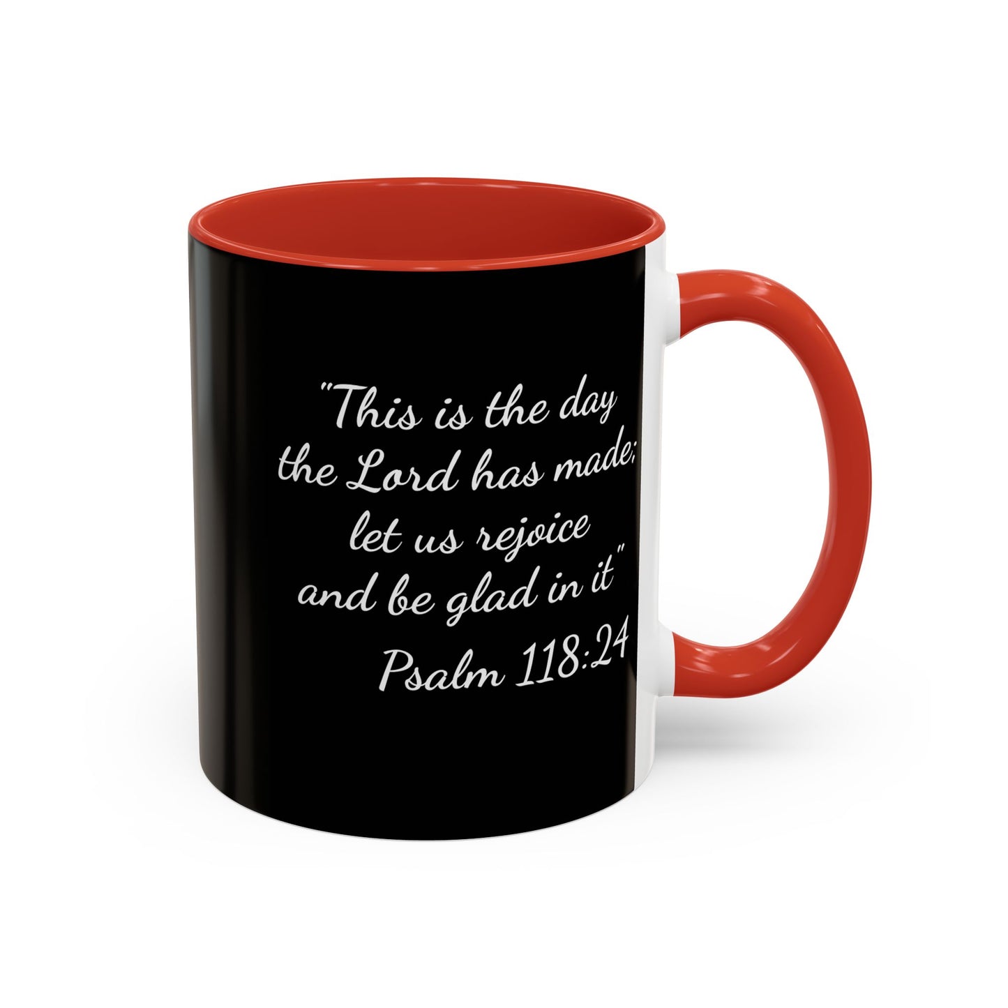 Psalm 118:24 Accent Coffee Mug — Inspirational Christian Scripture Mug (11/15oz)