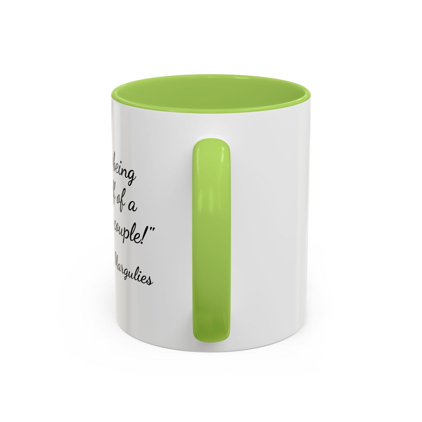 Romantic Coffee Mug — "I love being one half of a romantic couple"