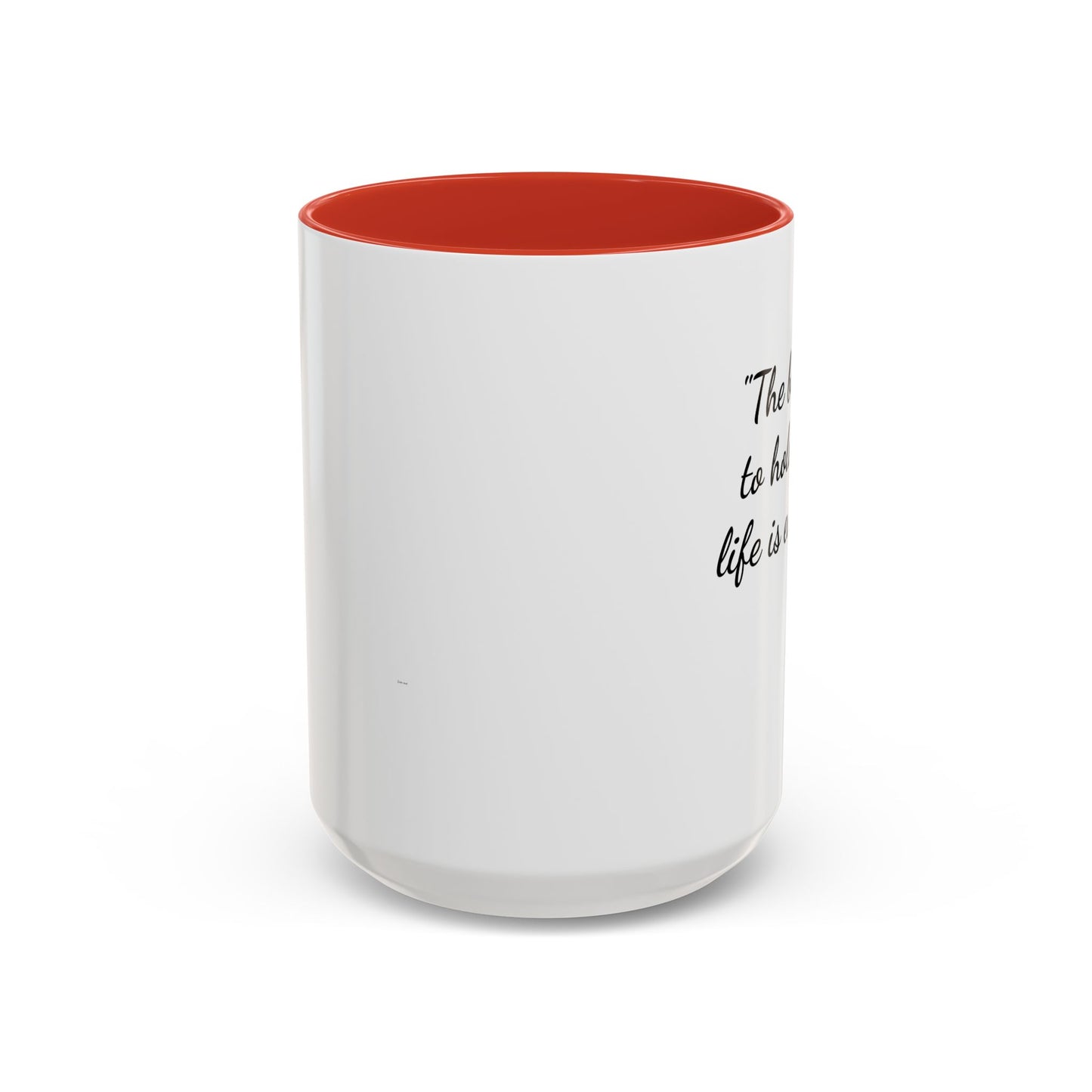 Romantic Coffee Mug — "The best thing to hold onto in life is each other" Audrey Hepburn Quote