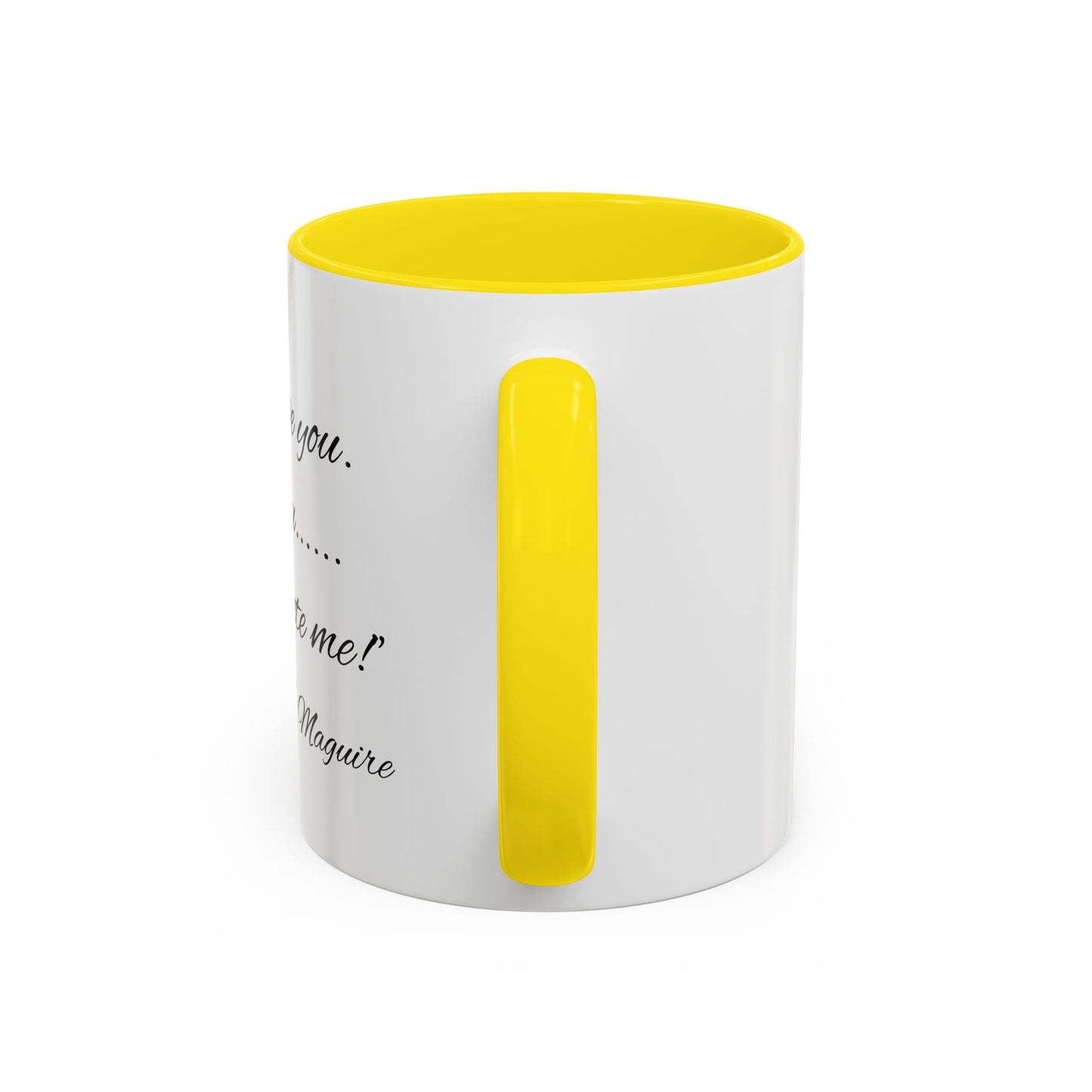 Romantic Coffee Mug with Jerry Maguire Quote