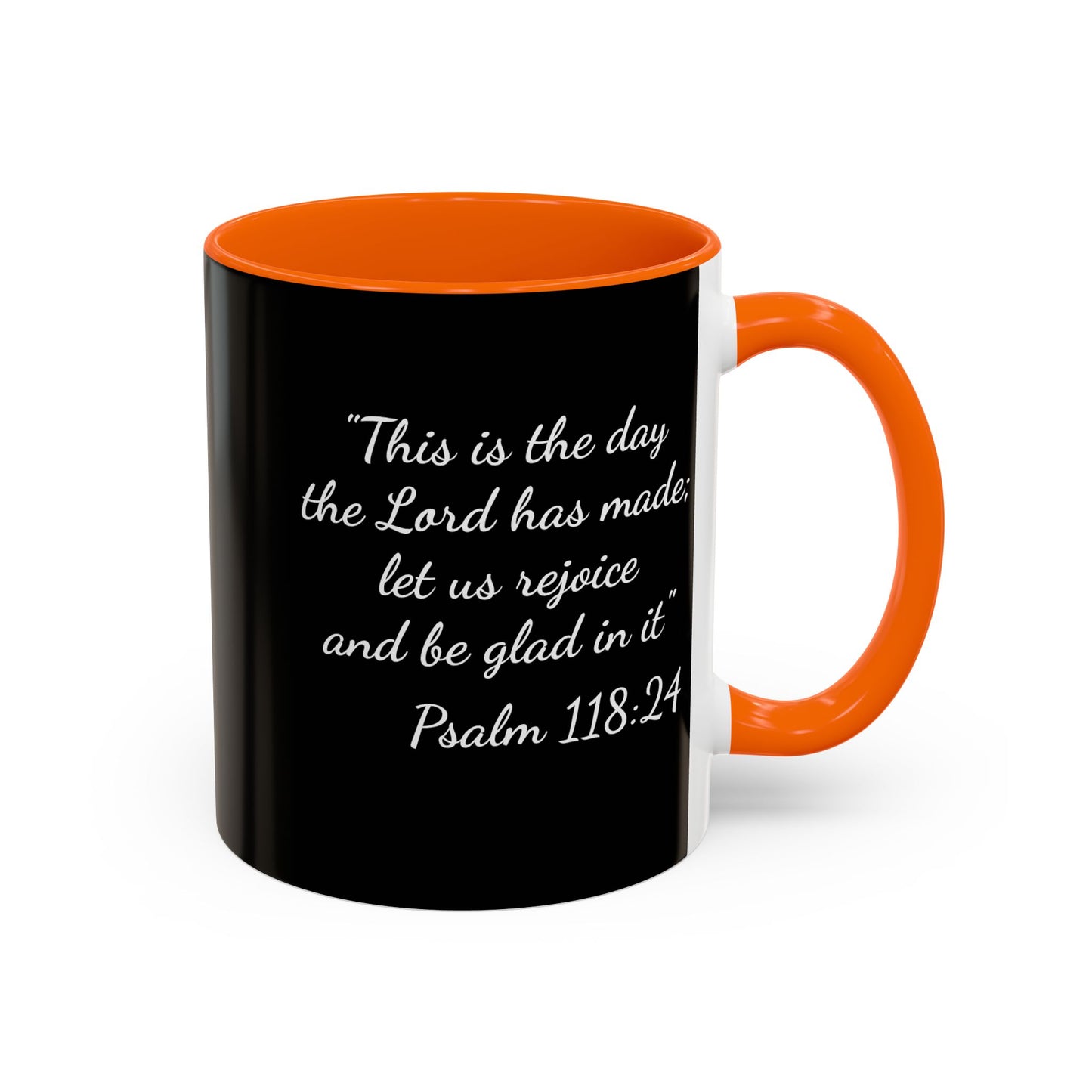 Psalm 118:24 Accent Coffee Mug — Inspirational Christian Scripture Mug (11/15oz)