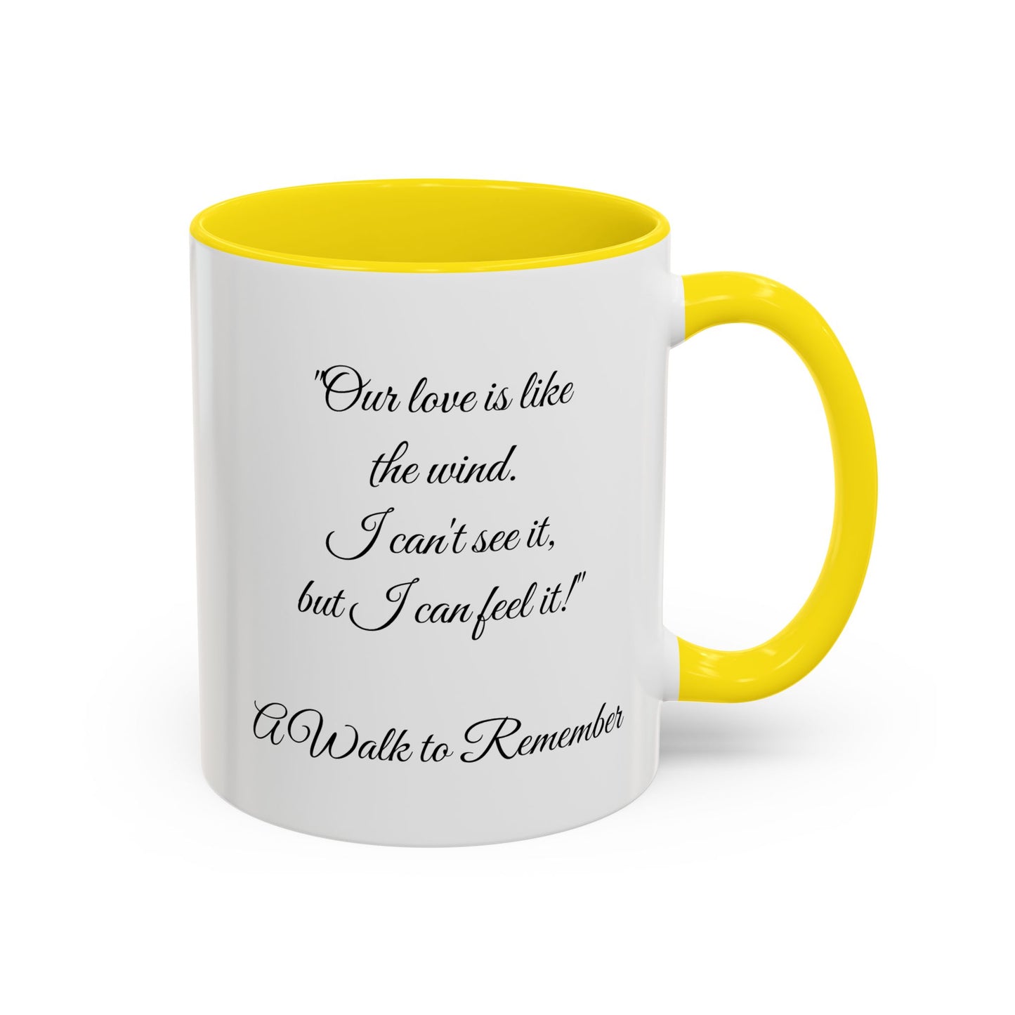 Romantic Coffee Mug — "Our love is like the wind......."