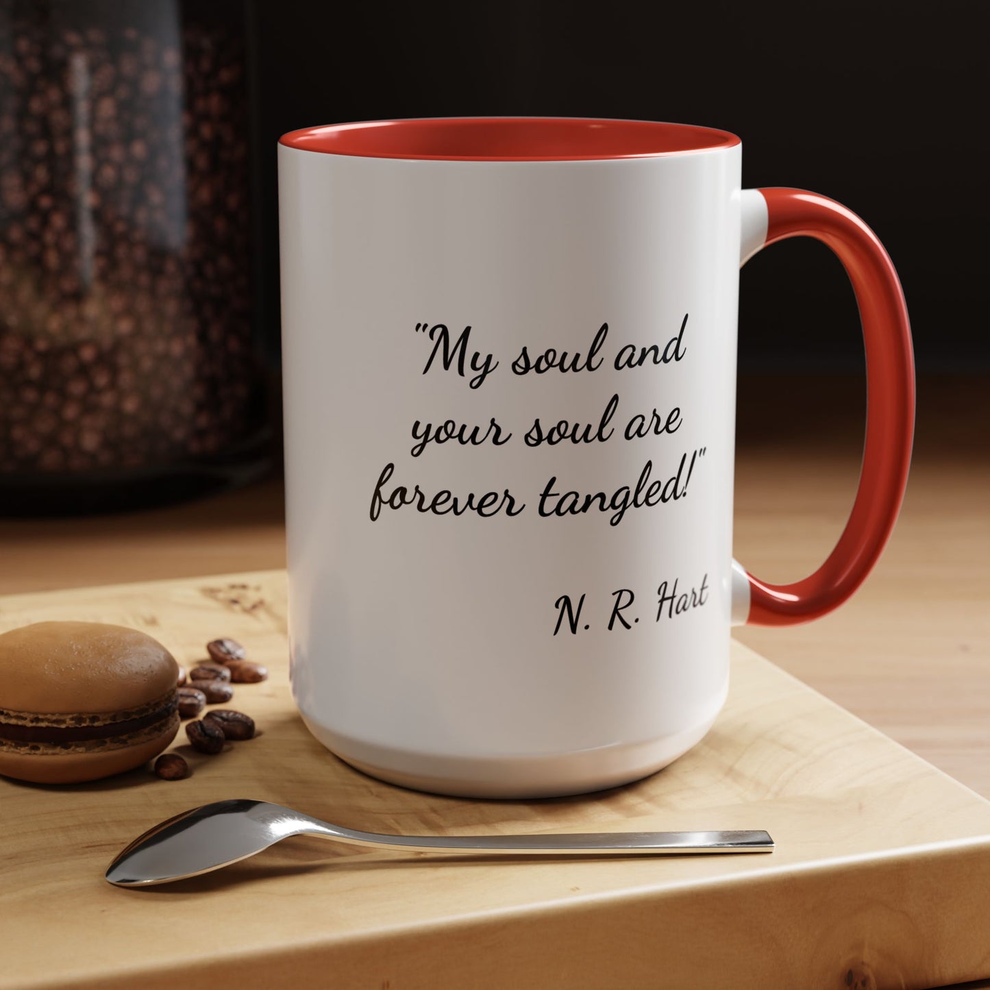 Romantic Coffee Mug — "My soul and your soul are forever tangled"