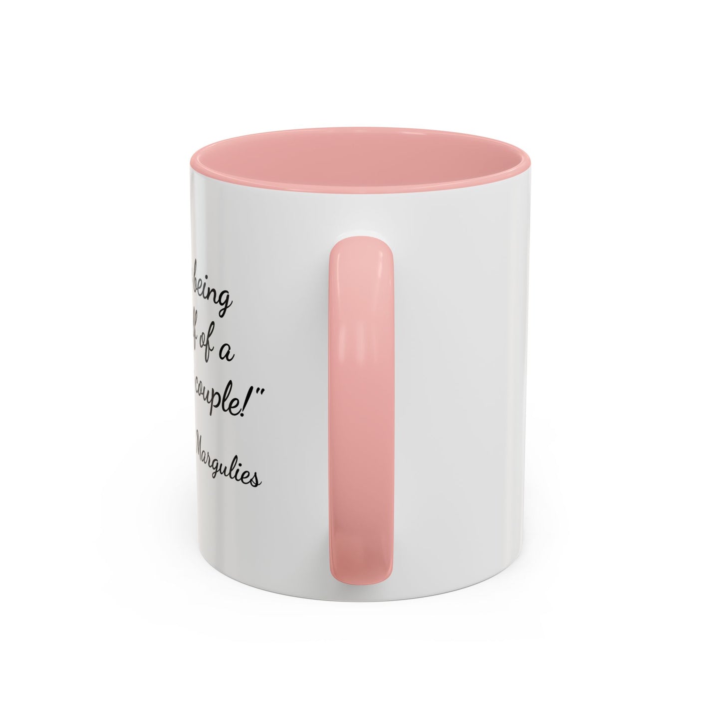 Romantic Coffee Mug — "I love being one half of a romantic couple"