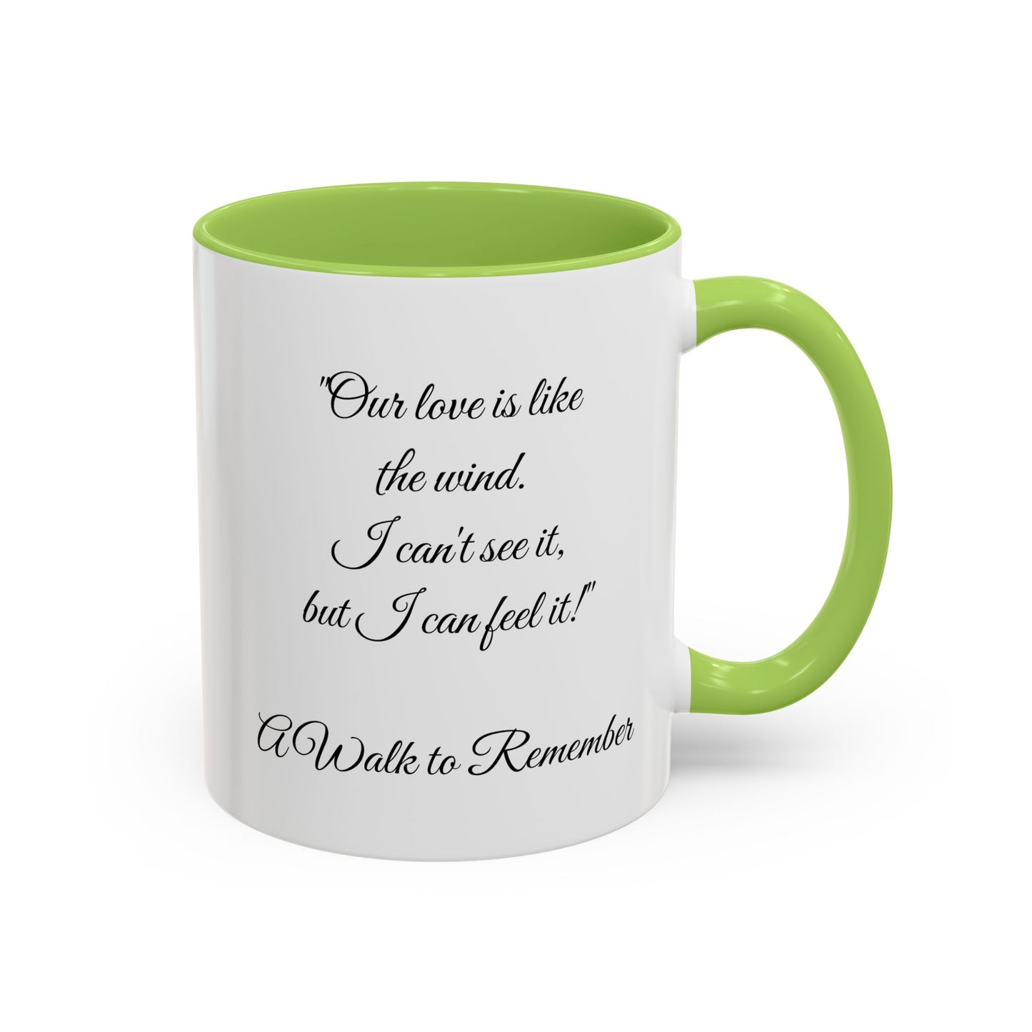 Romantic Coffee Mug — "Our love is like the wind......."
