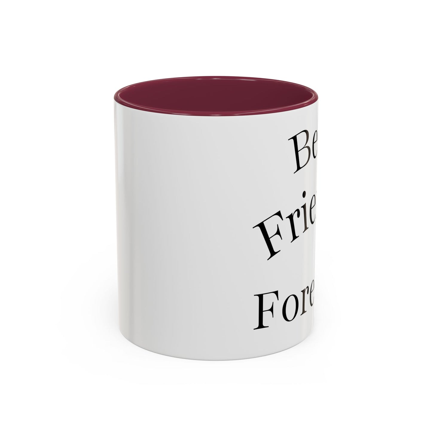 Best Friends Forever Colorful Mug, Friendship Gift, Bestie Cup, Inspirational Drinkware, Cozy Coffee, Personalized Presents