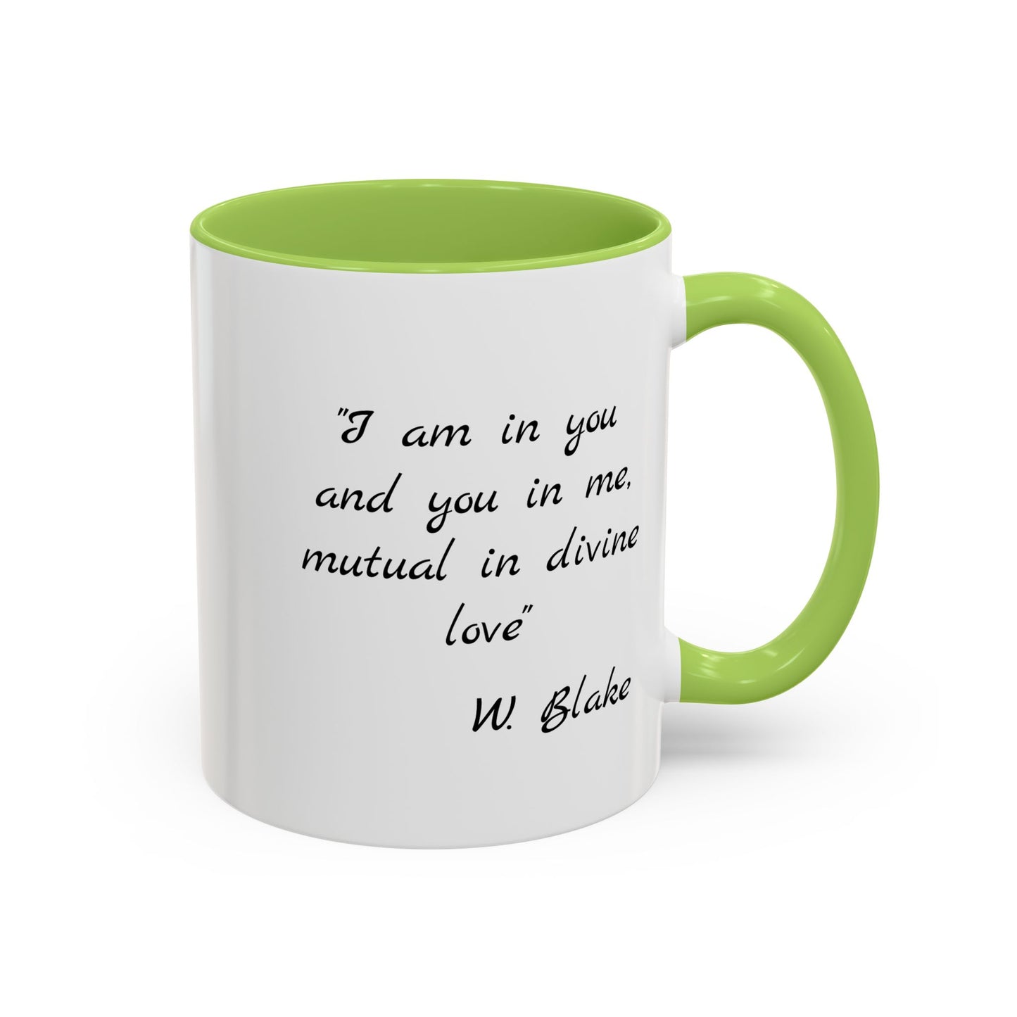 Romantic Coffee Mug — "I am in you and you in me, mutual in divine love"
