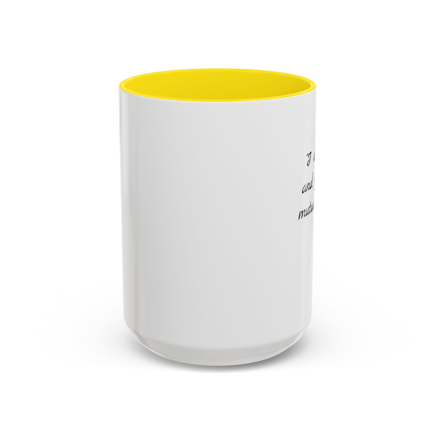 Romantic Coffee Mug — "I am in you and you in me, mutual in divine love"